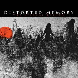 Distorted Memory : The Eternal Return